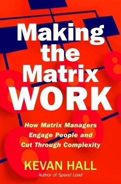 Making the Matrix Work (eBook, ePUB) - Hall, Kevan