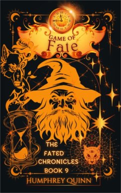 Game of Fate (The Fated Chronicles Contemporary Fantasy Adventure, #9) (eBook, ePUB) - Quinn, Humphrey