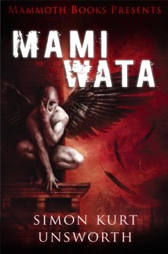 Mammoth Books presents Mami Wata (eBook, ePUB) - Unsworth, Simon Kurt