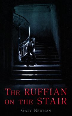The Ruffian on the Stair (eBook, ePUB) - Newman, Gary