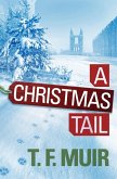 A Christmas Tail (eBook, ePUB)