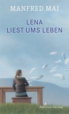 Lena liest ums Leben (eBook, ePUB) - Mai, Manfred