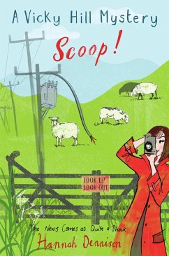 Cover A Vicky Hill Mystery: Scoop! (eBook, ePUB)
