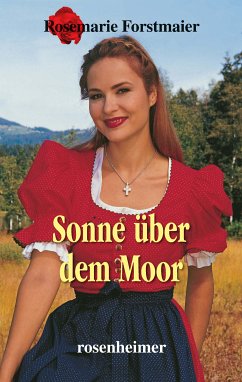 Sonne über dem Moor (eBook, ePUB) - Forstmaier, Rosemarie