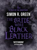 The Bride Wore Black Leather (eBook, ePUB) The Bride Wore Black Leather (eBook, ePUB)