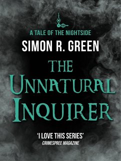 The Unnatural Inquirer (eBook, ePUB) - Green, Simon