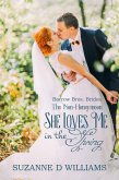 She Loves Me In The Spring (The Non-Honeymoon) (eBook, ePUB)