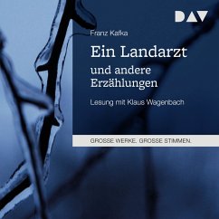 Ein Landarzt und andere Erzählungen (MP3-Download) - Kafka, Franz