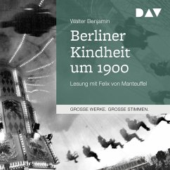 Berliner Kindheit um 1900 (MP3-Download) - Benjamin, Walter