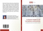 La lecture moderne des inscriptions achéménides