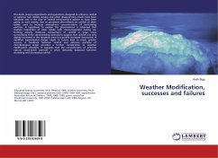 Weather Modification, successes and failures