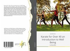 Karate for Over 40 an Introduction to Well Being