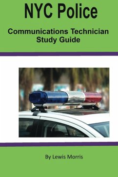 NYC Police Communications Technician Exam Review Guide (eBook, ePUB) - Morris, Lewis