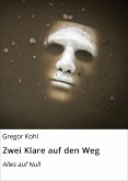 Zwei Klare auf den Weg (eBook, ePUB)