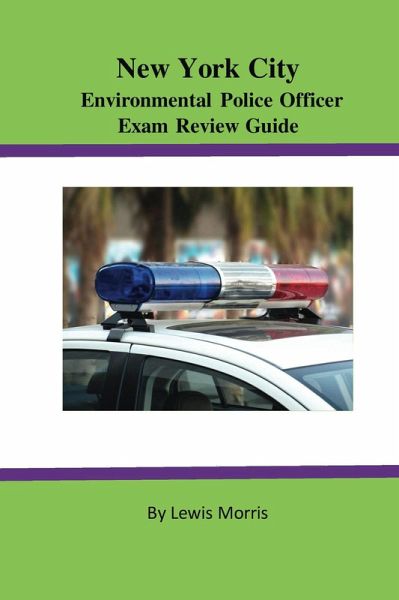New York City Environmental Police Officer Exam Review Guide (eBook, ePUB) New York City Environmental Police Officer Exam Review Guide (eBook, ePUB)
