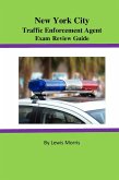 New York City Traffic Enforcement Agent Exam Review Guide (eBook, ePUB)