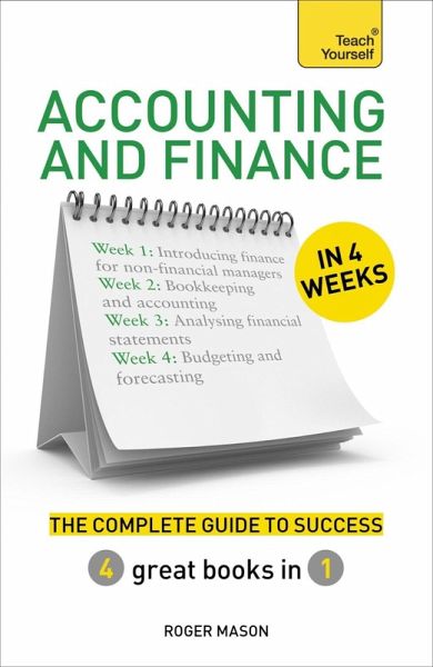 Accounting & Finance in 4 Weeks (eBook, ePUB) Accounting & Finance in 4 Weeks (eBook, ePUB)