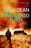 One Good Turn (A James Bishop short story) (eBook, ePUB)