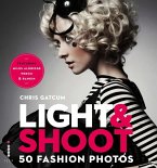 Light & Shoot 50 Fashion Photos (eBook, ePUB)
