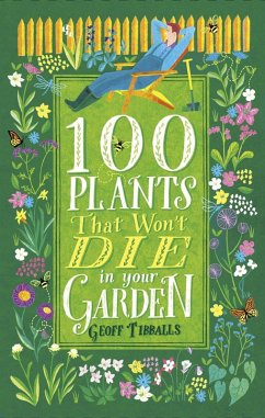 Cover 100 Plants That Won't Die in Your Garden (eBook, ePUB)