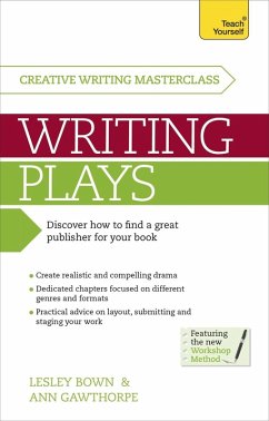 Masterclass: Writing Plays (eBook, ePUB) - Bown, Lesley; Hudswell, Lesley; Gawthorpe, Ann