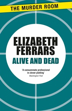 Alive and Dead (eBook, ePUB) - Ferrars, Elizabeth