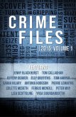 Crime Files 2015: Volume 1 (A Free Sampler) (eBook, ePUB)