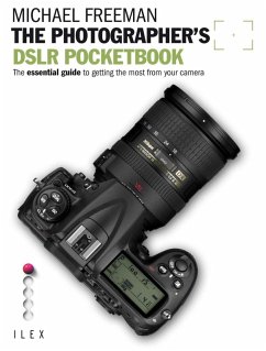 The Photographer's DSLR Pocketbook (eBook, ePUB) - Freeman, Michael