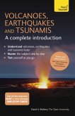 Volcanoes, Earthquakes and Tsunamis: A Complete Introduction: Teach Yourself (eBook, ePUB)