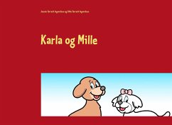 Karla og Mille - Ingvardsen, Jasmin Torreck;Ingvardsen, Silke Torreck