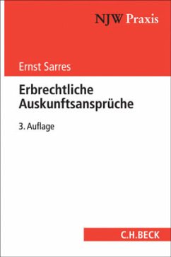 Erbrechtliche Auskunftsansprüche - Sarres, Ernst