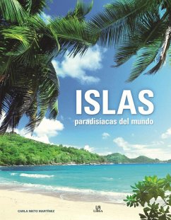 Islas paradisíacas del mundo - Nieto Martínez, Carla