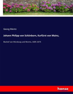 Johann Philipp von Schönborn, Kurfürst von Mainz, - Mentz, Georg