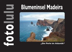 Blumeninsel Madeira - fotolulu