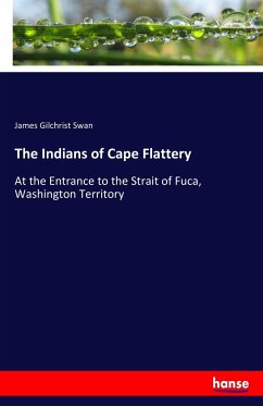 The Indians of Cape Flattery - Swan, James Gilchrist