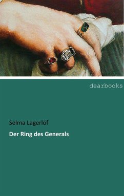 Der Ring des Generals - Lagerlöf, Selma