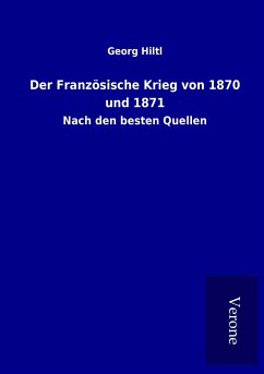 Der Französische Krieg von 1870 und 1871