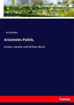 Aristoteles Politik, - Aristoteles