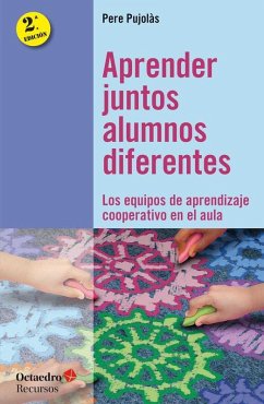 Cover Aprender juntos alumnos diferentes : los equipos de aprendizaje cooperativo en el aula