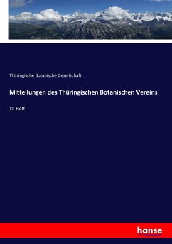 Mitteilungen des Thüringischen Botanischen Vereins - Botanische Gesellschaft, Thüringische