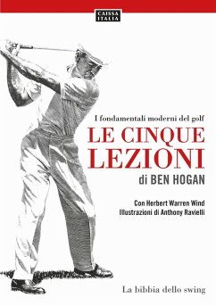 Cover Le cinque lezioni di Ben Hogan. I fondamentali moderni del golf