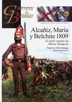 Cover Guerreros y batallas, nº 118: Alcañiz, María y Belchite 1809