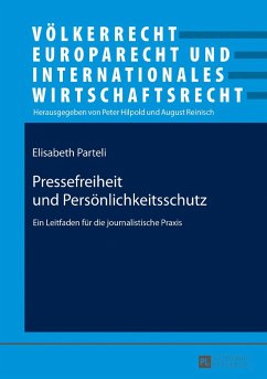 Pressefreiheit und Persönlichkeitsschutz - Parteli, Elisabeth