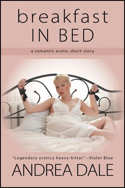 Breakfast in Bed (eBook, ePUB) Breakfast in Bed (eBook, ePUB)