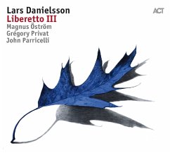 Liberetto Iii - Danielsson/Privat/Parricelli/Öström/+