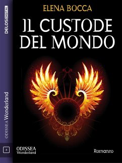 Il custode del mondo (eBook, ePUB) - Bocca, Elena