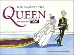 Her Majesty the Queen, as Seen by MAC (eBook, ePUB)