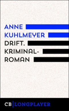 Drift (eBook, ePUB) - Kuhlmeyer, Anne