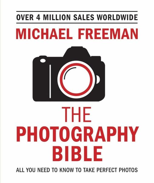 Michael Freeman's Photo School: Fundamentals (eBook, ePUB) Michael Freeman's Photo School: Fundamentals (eBook, ePUB)