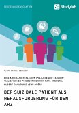 Der suizidale Patient als Herausforderung für den Arzt (eBook, PDF)